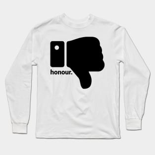 honour Long Sleeve T-Shirt